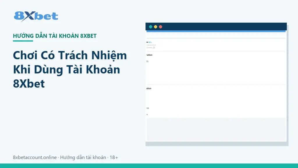 Ảnh bìa hướng dẫn chơi có trách nhiệm 8Xbet, ngân sách và công cụ tự kiểm soát
