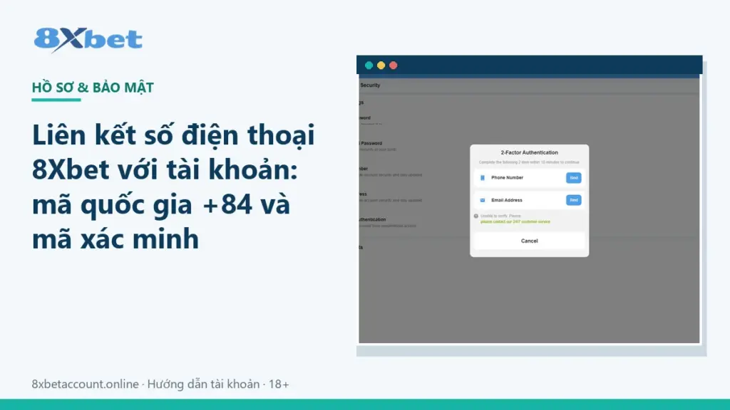 Ảnh bìa hướng dẫn liên kết số điện thoại 8Xbet với mã quốc gia +84