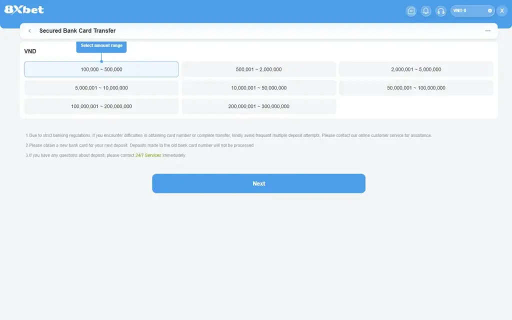 Màn hình chuyển khoản thẻ bảo mật 8Xbet với 8 ô khoảng số tiền, 3 lưu ý và nút Next