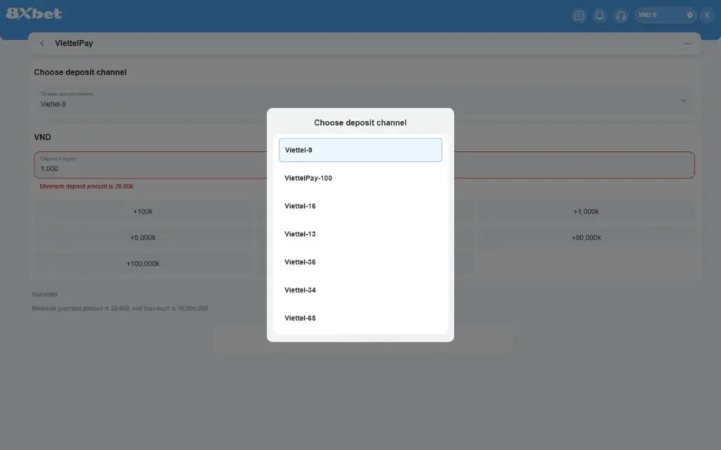 ViettelPay 8Xbet báo Minimum deposit amount is 20,000 khi ô số tiền là 1,000