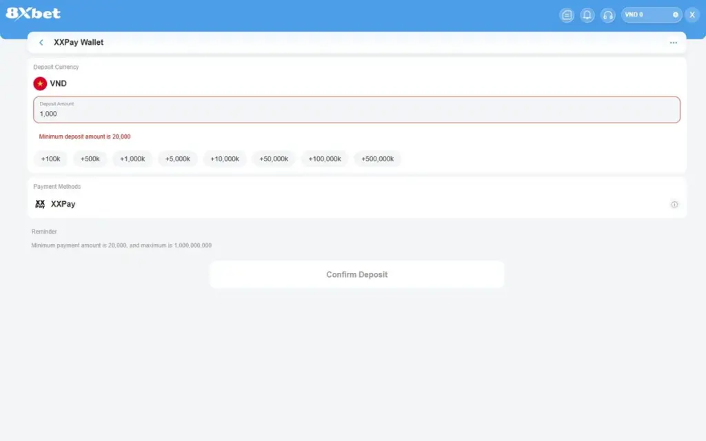 XXPay Wallet 8Xbet báo Minimum deposit amount is 20,000, không có hộp chọn kênh che màn hình